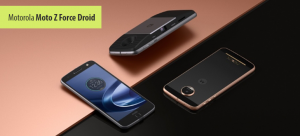 Motorola Moto Z Force Droid - Modular Phone | Motorola smartphone